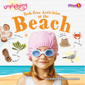 Tech-Free Activities at the Beach - Library Binding