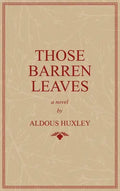 Those Barren Leaves - Hardcover