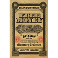 Free Money: Bitcoin and the American Monetary Tradition - Paperback