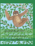 Salvador Sloth: : Just Hanging Around - Paperback