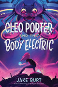 Cleo Porter and the Body Electric - Paperback
