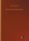 Nerves and Common Sense - Paperback