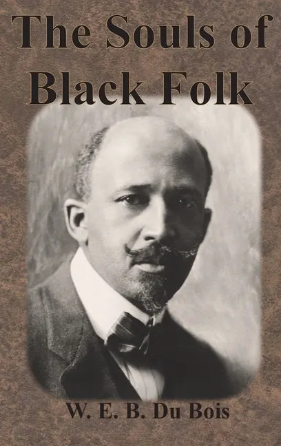 The Souls of Black Folk - Hardcover