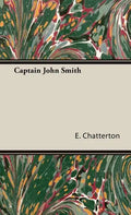 Captain John Smith - Hardcover