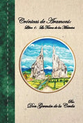 Cronicas de Aramoni: Libro 1: La Tierra de Los Misterios - Hardcover