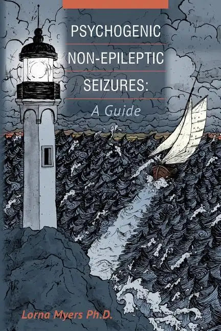 Psychogenic Non-epileptic Seizures: A Guide - Paperback