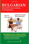Bulgarian: Real-Life Conversation for Beginners - Paperback