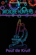 Microbe Hunters - Paperback