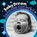 Baby Dream/Sonando Con Bebe - Board Book