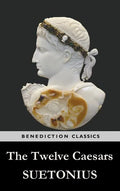 The Twelve Caesars - Hardcover