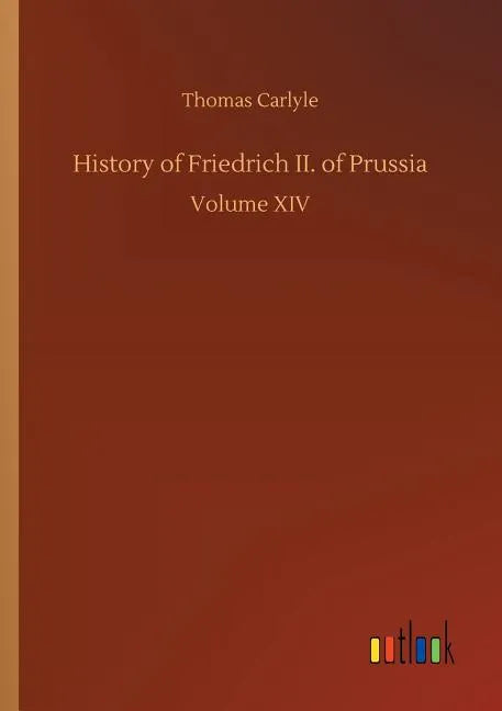 History of Friedrich II. of Prussia - Paperback