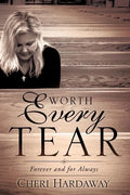 Worth Every Tear - Paperback