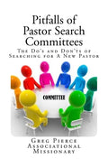Pitfalls of Pastor Search Committees - Paperback
