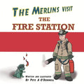 The Merlins Visit the Fire Station - Paperback
