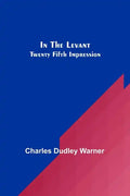 In The Levant; Twenty Fifth Impression - Paperback