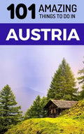 101 Amazing Things to Do in Austria: Austria Travel Guide - Paperback