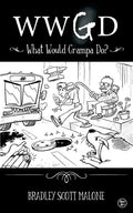 Wwgd: What Would Grampa Do? - Paperback