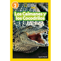 National Geographic Readers Los Caimanes Y Cocodrilos (Nivel 2) - Paperback