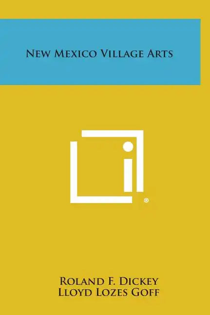 New Mexico Village Arts - Hardcover