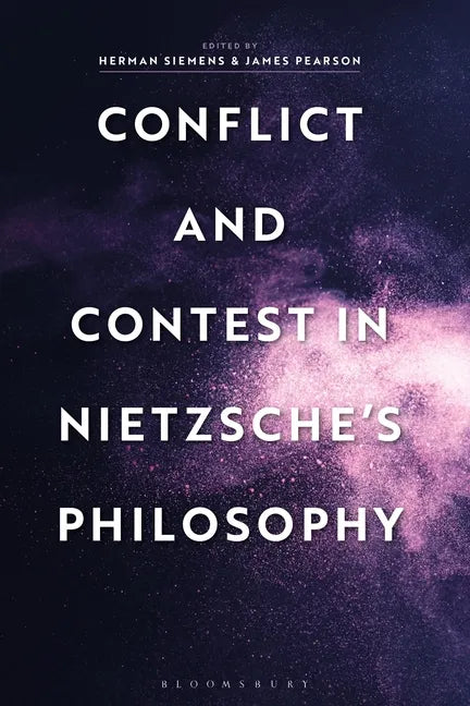 Conflict and Contest in Nietzsche's Philosophy - Paperback