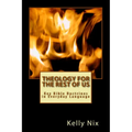 Theology for the Rest of Us: Key Bible Doctrines in Everyday Language - Paperback