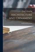 Indian Architecture and Ornament - Paperback
