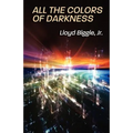 All the Colors of Darkness - Paperback