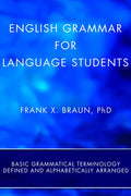 English Grammar for Language Students (Stapled Booklet): Basic Grammatical Terminology Defined and Alphabetically Arranged - Paperback