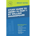 Study Guide to Henry IV, Part 1 by William Shakespeare - Paperback