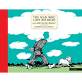 The Man Who Lost His Head - Hardcover