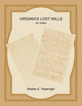 Virginia's Lost Wills: An Index - Paperback