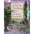 Qigong Teachings of a Taoist Immortal: The Eight Essential Exercises of Master Li Ching-Yun - Paperback
