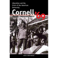 Cornell '69: Liberalism and the Crisis of the American University - Paperback