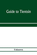 Guide to Tientsin - Paperback