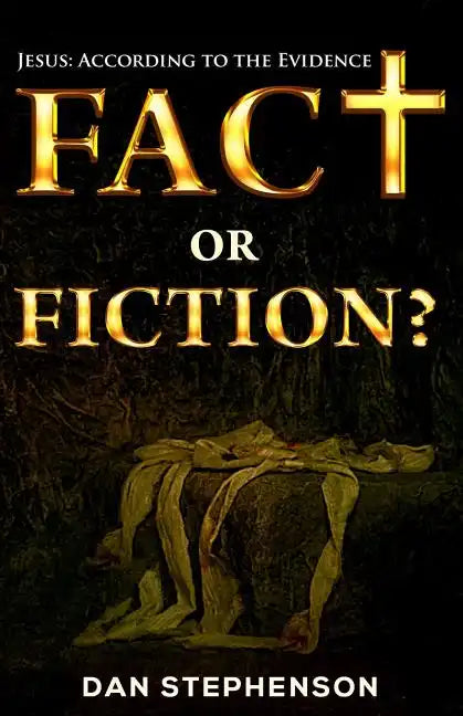 Fact or Fiction?: Jesus: According to the Evidence - Paperback