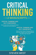 Critical Thinking: How to Develop Confidence and Self Awareness - Paperback