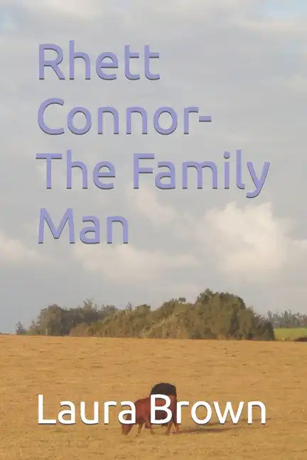 Rhett Connor- The Family Man - Paperback