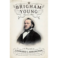 Brigham Young: American Moses - Paperback