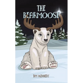 The Bearmoose - Hardcover
