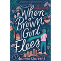 When a Brown Girl Flees - Hardcover