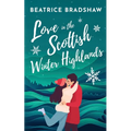 Love in the Scottish Winter Highlands - Paperback