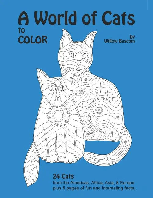 A World of Cats: to Color - Paperback