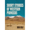 Short Stories of Western Pioneers - Paperback