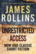 Unrestricted Access: New and Classic Short Fiction - Paperback