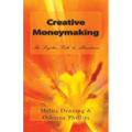 Creative Moneymaking: The Psychic Path to Abundance - Paperback