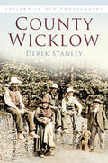 County Wicklow in Old Photographs - Paperback