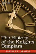 The History of the Knights Templars - Paperback