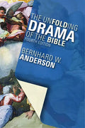 The Unfolding Drama of the Bible: Fourth Edition - Paperback