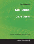 Sicilienne Op.78 - For Cello, Violin and Piano (1893) - Paperback