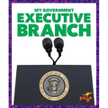 Executive Branch - Hardcover